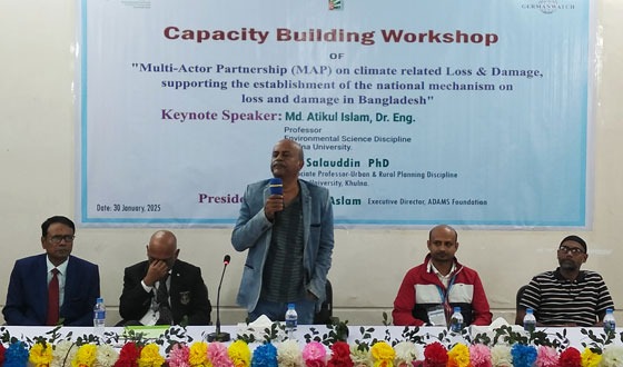 খুলনায় জলবায়ু সংক্রান্ত ক্ষয়-ক্ষতি বিষয়ক দক্ষতা উন্নয়ন কর্মশালা